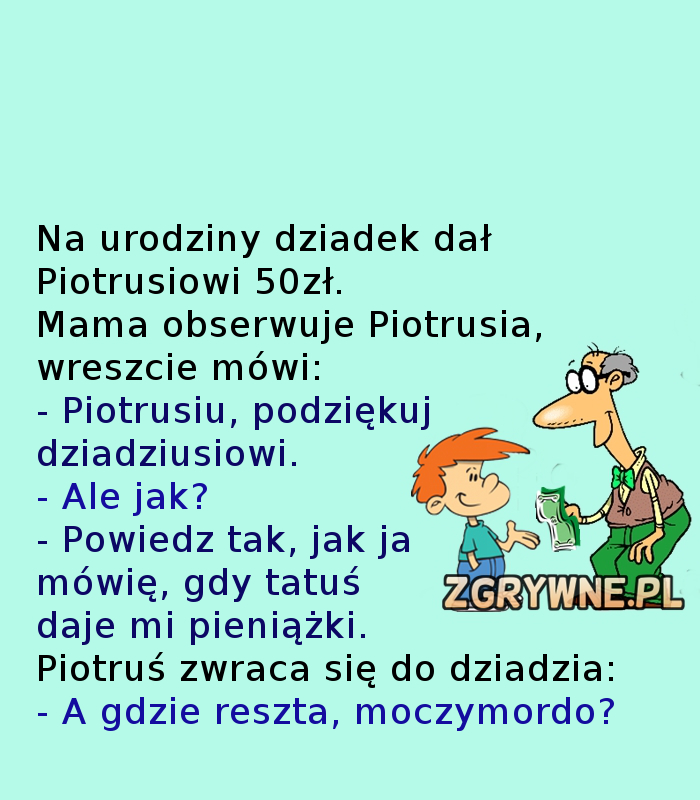 Pojętny Piotruś... :)