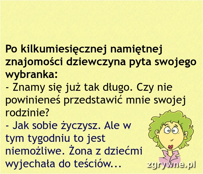 Ha ha ha... Szczery do bólu :)